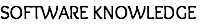 SOFTWARE KNOWLEDGE